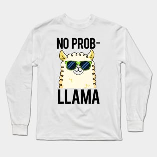 No Probllama Cute Cool Llama Pun Long Sleeve T-Shirt